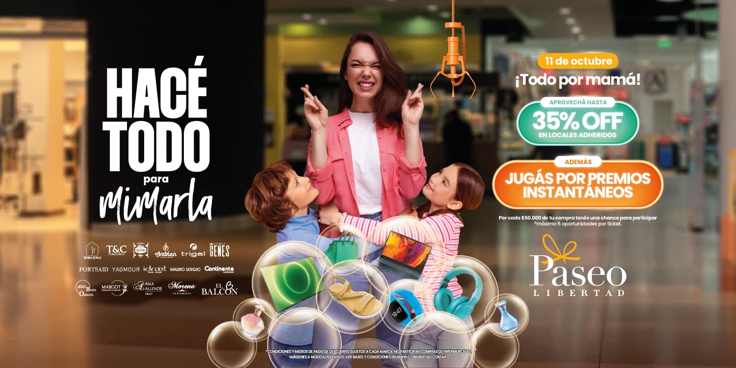¡Este 11 de octubre, encontrá el regalo perfecto para Mamá en Paseo Libertad San Juan y ganá increíbles premios! 🎁