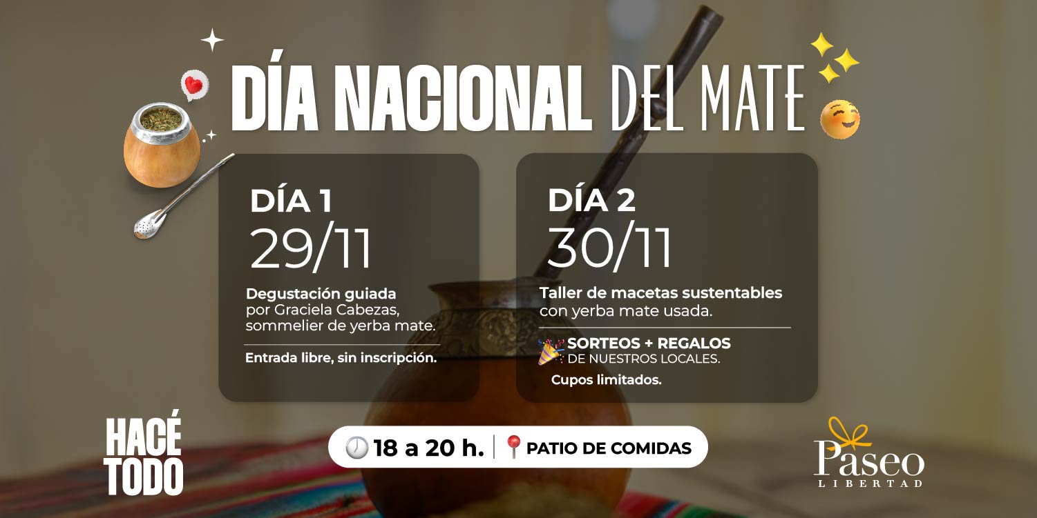 ¡Celebramos el Día del Mate con experiencias únicas en Paseo Libertad Salta!