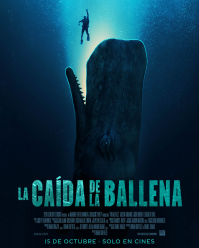 ESTRENO LA CAÍDA DE LA BALLENA