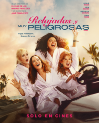 ESTRENO RELAJADAS Y MUY PELIGROSAS